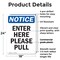 Signmission Enter Here Please Pull OSHA Notice Sign, Plastic, 18in W x 24in L, 2PK OS-2PACK-NS-P-1824-V-12072 - alternate 4